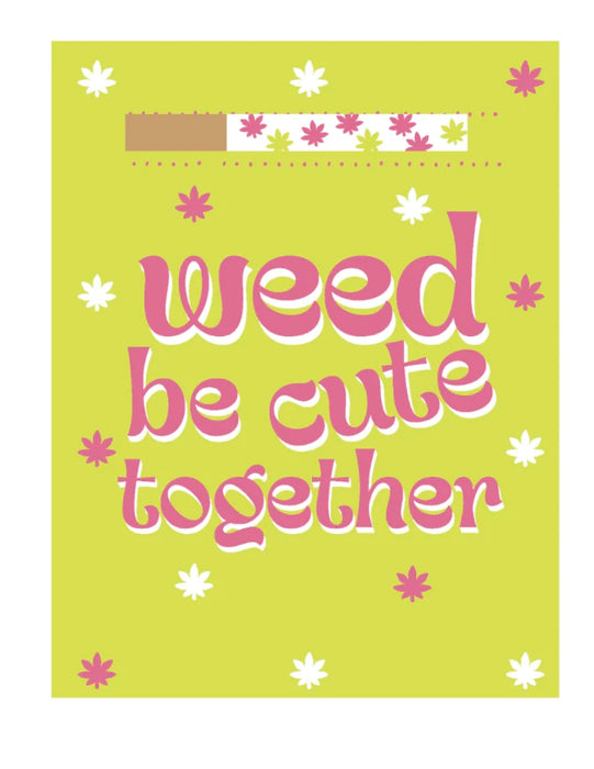 KUSHKARDS Weed Be Cute Together PRE ROLL Greeting Card