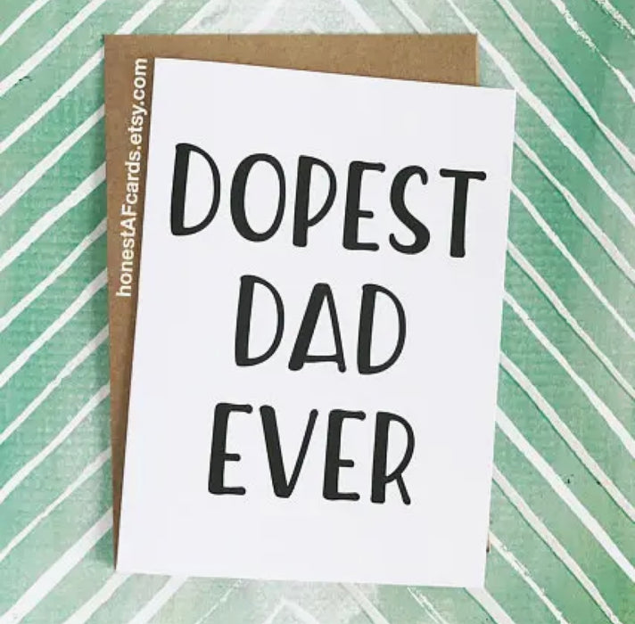 Dopest Dad Ever Greeting Card by Honest AF