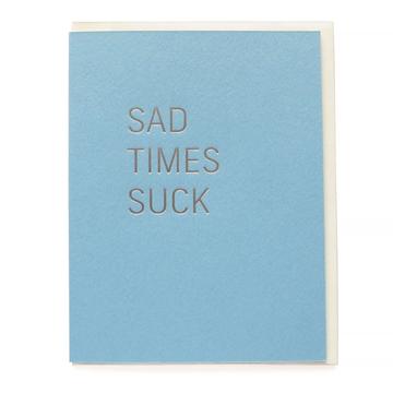 WORD FOR WORD SAD TIMES SUCK Hot Foil Sympathy Greeting Card