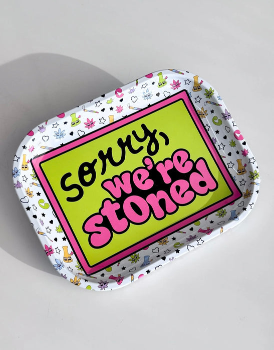 CANNA STYLE "SORRY WE'RE STONED" ROLLING TRAY