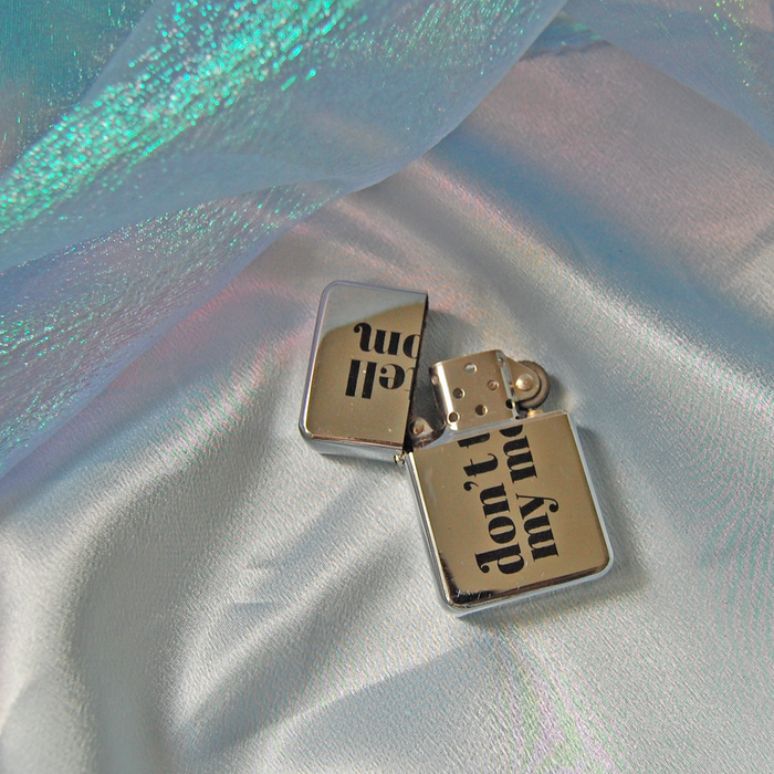 A Shop of Things Don't Tell my Mom Lighter (REFILLABLE)