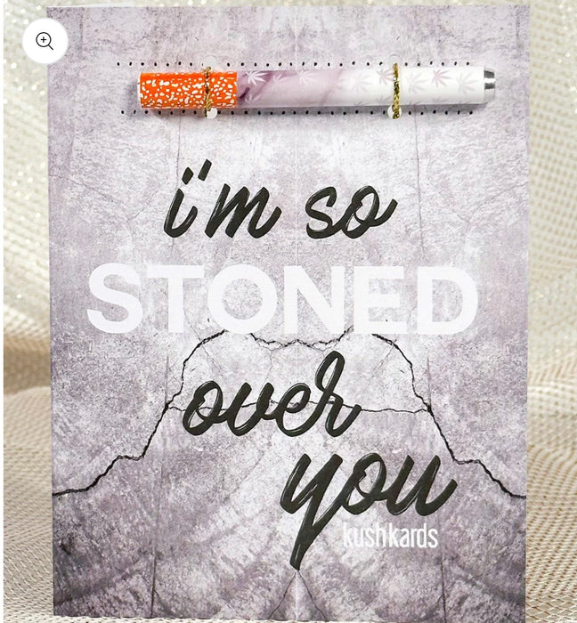 KUSHKARDS Stoned Over You Cannabis Greeting Card with One Hitter