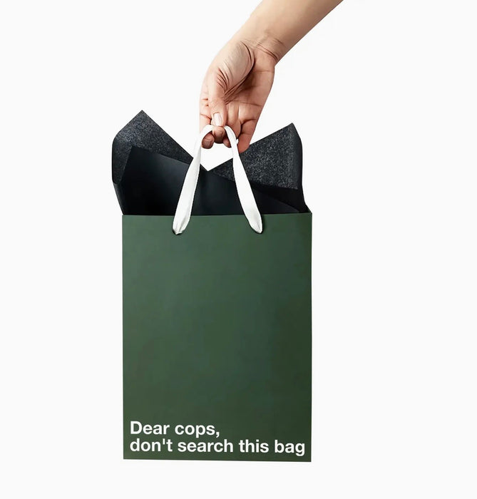 MilkToast Brands "Dear Cops, Don't Search This Bag" Gift Bag