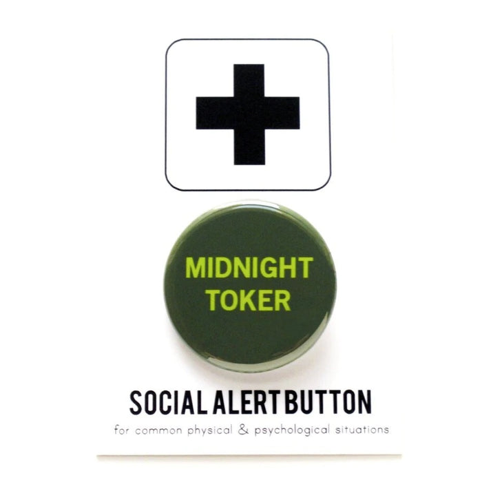 WORD FOR WORD MIDNIGHT TOKER cannabis pinback button