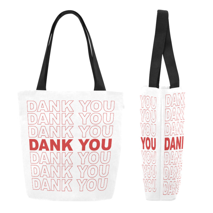 Just Get High™  Canvas Tote: Dank You