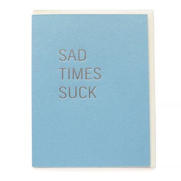 WORD FOR WORD SAD TIMES SUCK Hot Foil Sympathy Greeting Card